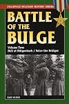 Battle of the Bulge: Hell at Butgenbach/ Seize the Bridges (Stackpole Military History) (Stackpole Military History Series)