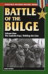 The Battle of the Bulge: The Losheim Gap / Holding the Line (Stackpole Military History Series)