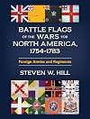 Battle Flags of the Wars for North America, 1754–1783: Foreign Armies and Regiments