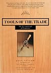 Tools of the Trade: The Art and Craft of Carpentry