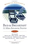 Bed and breakfast in the mid-Atlantic states: Delaware, District of Columbia, Maryland, New Jersey, New York, Pennsylvania, Virginia, West Virginia