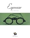 Eyewear: Gli Occhiali