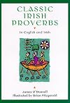 Classic Irish Proverbs: In English and Irish