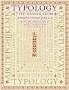 Typology: Type Design from the Victorian Era to the Digital Age