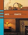 Living in the Arts and Crafts Style: A Home Decorating Workbook