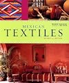 Mexican Textiles: Spirit and Style