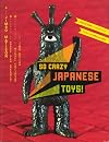 So Crazy Japanese Toys!