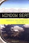 Window Seat: Reading the Landscape from the Air