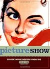 Picture Show: Classic Movie Posters from the TCM Archives
