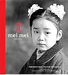 Mei Mei Little Sister: Portraits from a Chinese Orphanage