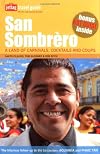 San Sombrero: A Land of Carnivals, Cocktails and Coups