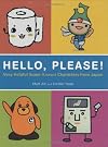 Hello, Please! Very Helpful Super Kawaii Characters from Japan