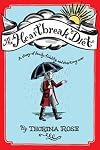 The Heartbreak Diet: A Story of Family, Fidelity, and Starting Over