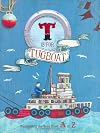 T Is for Tugboat: Navigating the Seas from A to Z