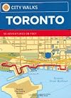 City Walks: Toronto: Toronto 50 Adventures on Foot
