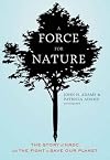 A Force for Nature: The Story of NRDC and Its Fight to Save Our Planet