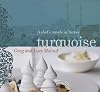 Turquoise: A Chef's Travels in Turkey