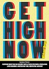 Get High Now (without drugs)