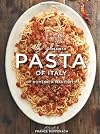 The Glorious Pasta of Italy