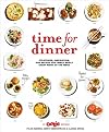 Time for Dinner: Strategies, Inspiration, and Recipes for Family Meals Every Night of the Week