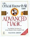 Mastering magic : 100 secrets of the great magicians - Walter B. Gibson
