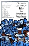 Chaucer's Canterbury Tales (Selected): An Interlinear Translation