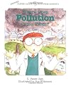Where Does Pollution Come From? (Clever Calvin Book)
