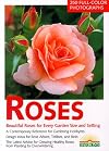 Roses: The Most Beautiful Roses for Large and Small Gardens : Design Ideas for Rose Arbors, Trellises, and Beds : Rose Know-How, Planting, Culture, (Nature guides)