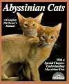 Abyssinian Cats: Everything About Acquisition, Care, Nutrition, Behavior, Health Care, and Breeding (Barron's Compete Pe