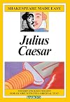 Shakespeare Made Easy: Julius Caesar (modern version by Alan Durband, side by side with full original text)
