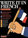 Write It in French (Barron's Teach-Yourself Books)