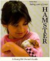 Taking Care of Your Hamster (Young Pet owner's Guides)