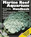 Marine Reef Aquarium Handbook