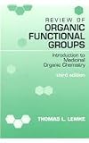 Review of Organic Functional Groups: Introduction to Medicinal Organic Chemistry