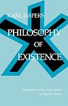 Philosophy of Existence (Works in Continental Philosophy)