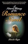 A Natural History of the Romance Novel