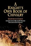 A Knight's Own Book of Chivalry