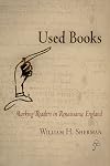 Used Books: Marking Readers in Renaissance England (Material Texts)