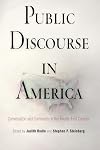 Public Discourse in America: Conversation and Community in the Twenty-First Century