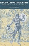 Spectacles of Strangeness: Imperialism, Alienation, and Marlowe