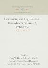 Lawmaking and Legislators in Pennsylvania: A Biographical Dictionary, 1710-1756