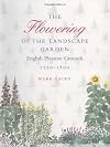 The Flowering of the Landscape Garden: English Pleasure Grounds, 1720-1800 (Penn Studies in Landscape Architecture)