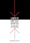 Libya and the United States, Two Centuries of Strife