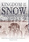 Kingdom of Snow: Roman Rule and Greek Culture in Cappadocia