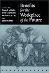 Benefits for the Workplace of the Future