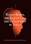 Human rights, the rule of law, and development in Africa