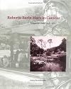 Roberto Burle Marx in Caracas: Parque del Este, 1956-1961