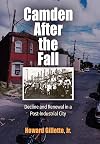 Camden After the Fall: Decline and Renewal in a Post-Industrial City