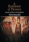 A Kingdom of Priests: Ancestry and Merit in Ancient Judaism