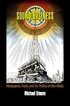 Sound Business: Newspapers, Radio, and the Politics of New Media